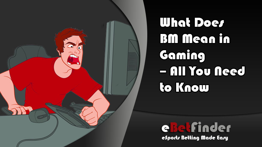 BM in Gaming: Understanding Bad Manners in Online Play